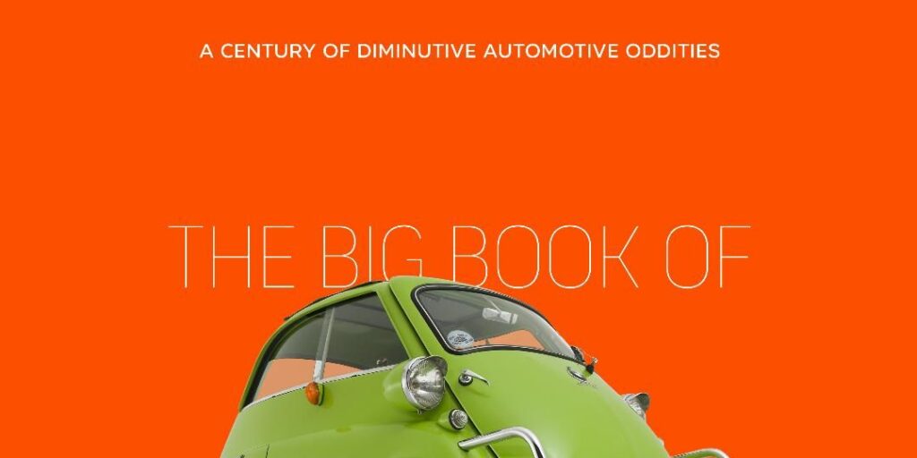 ‘The Big Book of Tiny Cars’ Celebrates the Smallest Automobiles